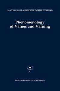 Phenomenology of Values and Valuing