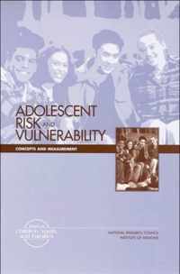 Adolescent Risk and Vulnerability