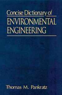 Concise Dictionary of Environmental Engineering