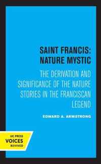 Saint Francis: Nature Mystic