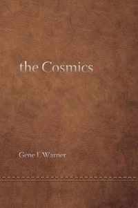 The Cosmics ... and the Origins of Consciousness