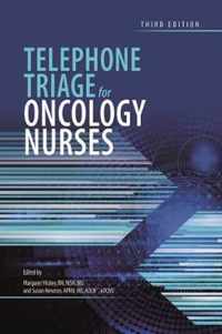 Telephone Triage for Oncology Nurses