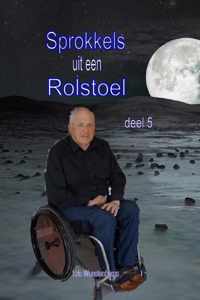 Sprokkels uit een rolstoel - deel 5