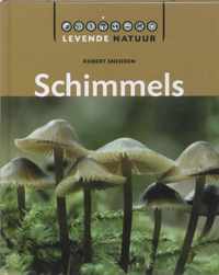 Levende natuur  -   Schimmels