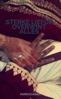 Sterke liefde overwint alles