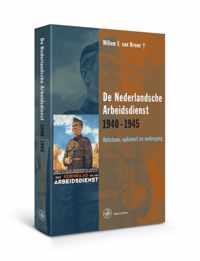 De Nederlandsche Arbeidsdienst 1940-1945