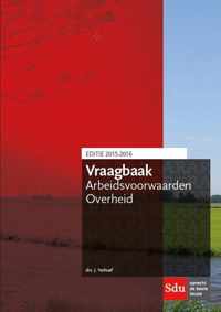 Vraagbaak - Arbeidsvoorwaarden Overheid 2015-2016