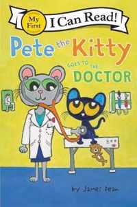 Pete the Kitty Goes to the Doctor