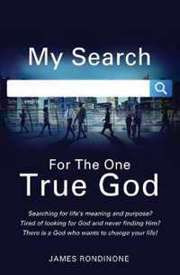 My Search for the One True God