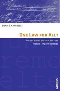 One Law for all? - Western Models and Local Practices in (Post-) Imperial Contexts