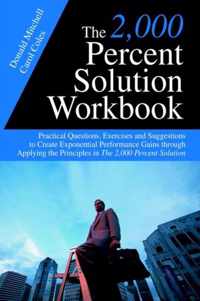 The 2,000 Percent Solution Workbook