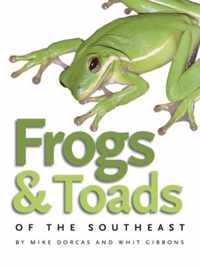 Frogs and Toads of the Southeast