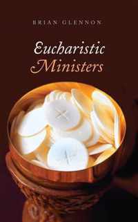 Eucharist Ministers