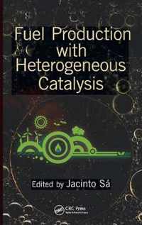 Fuel Production with Heterogeneous Catalysis