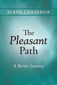 The Pleasant Path