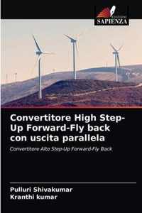 Convertitore High Step-Up Forward-Fly back con uscita parallela