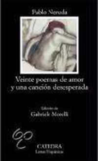 Veinte poemas de amor y una cancion desesperada/ Twenty Poems of Love and a Song of Despair