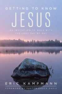 Getting to Know Jesus