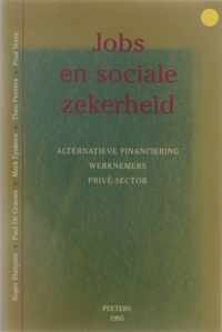 Jobs en sociale zekerheid. alternatieve financiering werknemers - prive-sektor