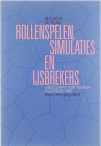 Rollenspelen, simulaties en ijsbrekers : gereedschappen voor trainingen in gesprekstechniek