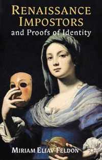 Renaissance Impostors and Proofs of Identity