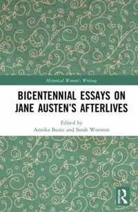 Bicentennial Essays on Jane Austen's Afterlives