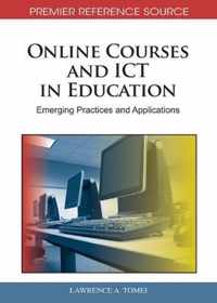 Online Courses and ICT in Education