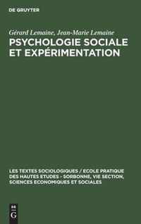 Psychologie Sociale Et Experimentation