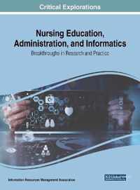 Nursing Education, Administration, and Informatics