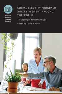 Social Security Programs and Retirement Around the World: The Capacity to Work at Older Ages