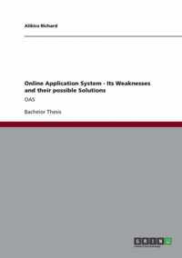 Online Application System - Its Weaknesses and their possible Solutions