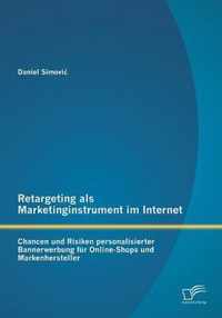 Retargeting als Marketinginstrument im Internet