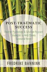 Post Traumatic Success