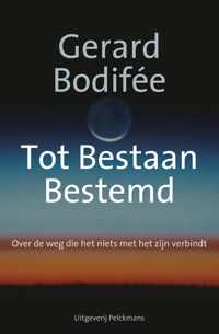 Tot Bestaan Bestemd