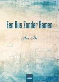 Een bus zonder ramen