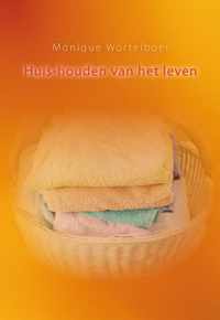 Huis-houden van het leven