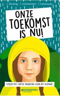 Onze toekomst is nu! - Charlotte Schonberger - Paperback (9789002270444)