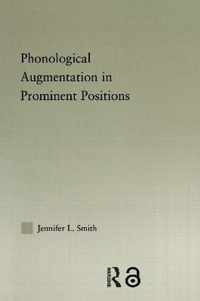 Phonological Augmentation in Prominent Positions