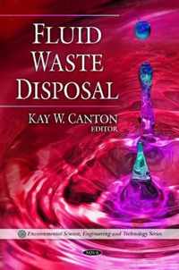 Fluid Waste Disposal