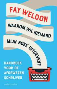 Waarom wil niemand mijn boek uitgeven?