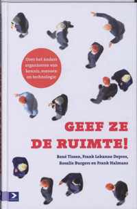 Geef Ze De Ruimte!