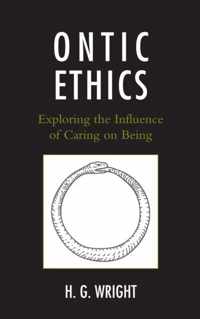 Ontic Ethics