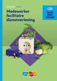 Traject Dienstverlening  - Medewerker facilitaire dienstverlening niveau 2 Theorieboek