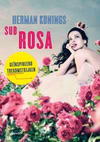 Sub rosa