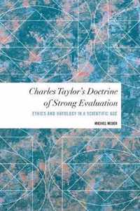 Charles Taylor's Doctrine of Strong Evaluation