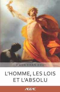 L'Homme, les Lois et lAbsolu (AGEAC)