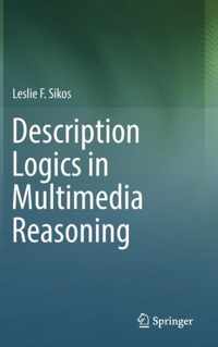 Description Logics in Multimedia Reasoning