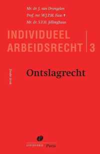 Serie Individueel Arbeidsrecht 3 -   Ontslagrecht