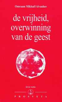 Izvor 211 -   De vrijheid, overwinning van de geest