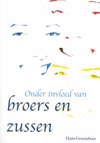 Onder Invloed Van Broers En Zussen